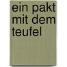 Ein Pakt mit dem Teufel by Anne Perry