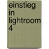 Einstieg in Lightroom 4