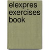 Elexpres Exercises Book door Raquel Pinilla