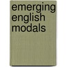Emerging English Modals door Manfred G. Krug
