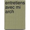 Entretiens Avec Mi Arch door Sir Francis Bacon