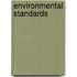 Environmental Standards
