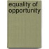 Equality Of Opportunity