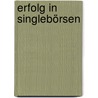 Erfolg in Singlebörsen by Dieter Schrammel