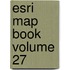 Esri Map Book Volume 27