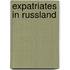Expatriates In Russland