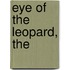 Eye Of The Leopard, The