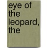 Eye Of The Leopard, The by Henning Mankell