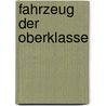 Fahrzeug Der Oberklasse door B. Cher Gruppe