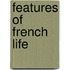 Features of French Life