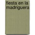 Fiesta En La Madriguera