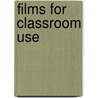 Films for Classroom Use door Teaching Film Custodians
