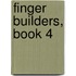 Finger Builders, Book 4