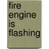 Fire Engine Is Flashing