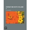 Forget-Me-Nots Volume 1 door Julia Kavanagh