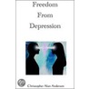 Freedom from Depression door James S. Gordon