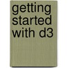 Getting Started with D3 door Mike Dewar
