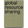 Global Resource Sharing door Margaret Bean
