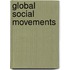 Global Social Movements