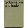 Globalisation and Trade by Lisa Firth