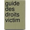 Guide Des Droits Victim door Gall Collectifs