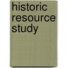 Historic Resource Study door United States Government