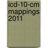 Icd-10-Cm Mappings 2011 by Ingenix Ingenix