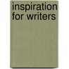 Inspiration for Writers door Emily Darcy