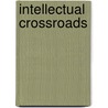 Intellectual Crossroads door Bayu Kristianto