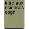 Intro Aux Sciences Cogn door Gall Collectifs