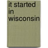 It Started in Wisconsin door Mary Jo Buhle