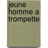 Jeune Homme a Trompette door Dorothy Baker