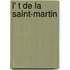 L' T de La Saint-Martin
