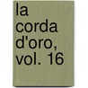 La Corda D'Oro, Vol. 16 door Yuki Kure