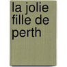 La Jolie Fille de Perth door Hector Salomon