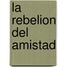 La Rebelion del Amistad door United States Government
