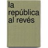 La república al revés door Tirso de Molina
