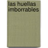 Las Huellas Imborrables door Camilla Läckberg