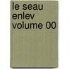 Le Seau Enlev Volume 00 door Alessandro Tassoni