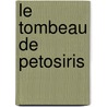 Le Tombeau de Petosiris door Gustave Lefebvre