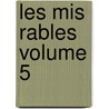 Les Mis Rables Volume 5 door Victor Hugo