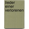 Lieder einer Verlorenen door Ada Christen