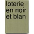 Loterie En Noir Et Blan