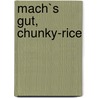 Mach`s gut, Chunky-Rice door Craig Thompson