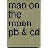 Man On The Moon Pb & Cd door Simon Bartram