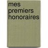 Mes Premiers Honoraires by Isak Babel