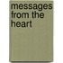 Messages From The Heart
