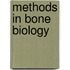 Methods in Bone Biology