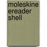 Moleskine Ereader Shell by Moleskine S.R. L