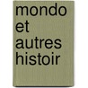 Mondo Et Autres Histoir door Clezio Le